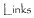 Links